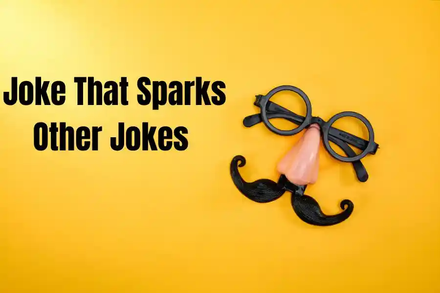 Joke That Sparks Other Jokes nyt