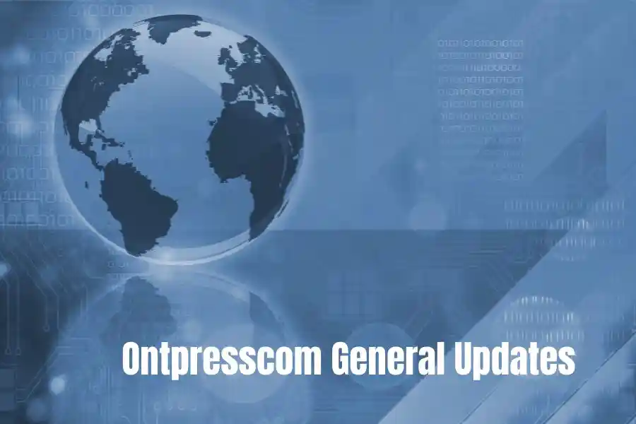 Ontpresscom General Updates