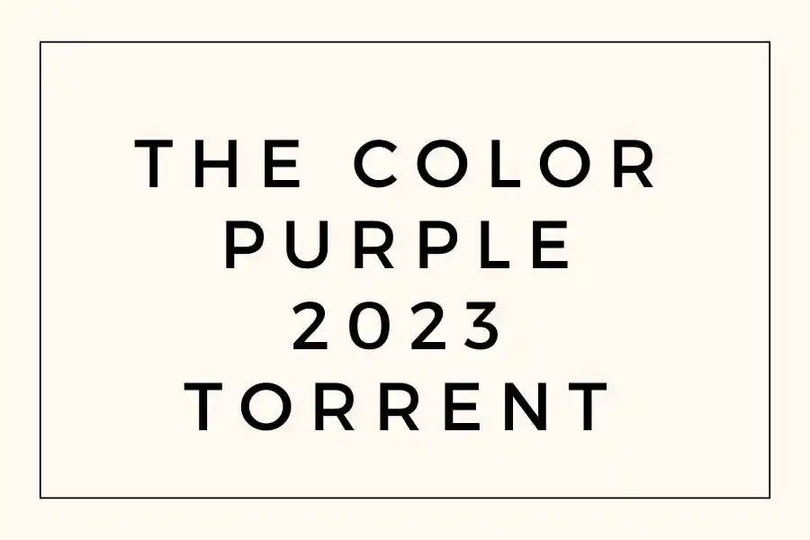 The Color Purple 2023 Torrent